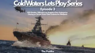 Let's Play Cold Waters (Episode 3) : Closing on Soviet Victor Class Submarine Wolf-pack
