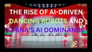 The Rise of AI Driven Dancing Robots and China&rsquo;s AI Dominance|Revolution in Robots & DeepSeek