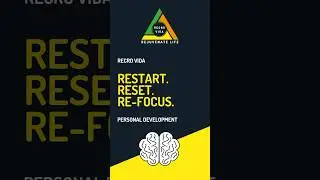 RESTART. RESET. RE-FOCUS.