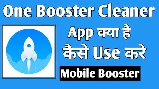 How To Use One Booster App||One Booster App||One Booster