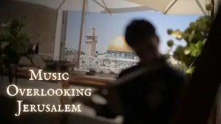 Shabbat Melody overlooking the Western Wall | Tzuf Family Band