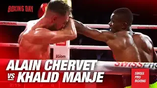 Boxing Day 18 | Alain Chervet vs. Khalid Manje | FULL FIGHT