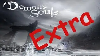 Demon's Souls EXTRA Death montage