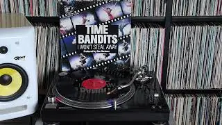 Time Bandits - I Won't Steal Away (Extended Re-Mix) (1986)