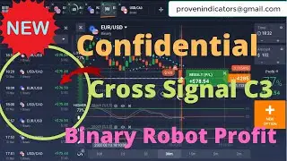 Confidential Binary Option Strategy | Cross Signal C3 Robot | Unconventional Epic Binary Robot