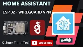 Home Assistant - Wireguard VPN Server Setup - esp32 Wireguard Client Configuration