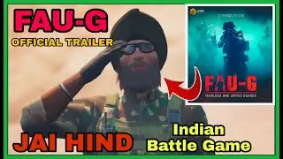 FAUG OFFICIAL TRAILER | FINALLY NCORE GAMES RELEASED FAUG GAME TRAILER | FAU G OFFICIAL TRAILER