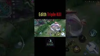 Edith Triple Kill in gold lane