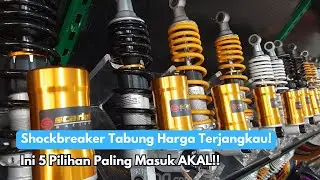Shockbreaker Tabung Harga Terjangkau, Ini 5 Pilihan Terbaik!
