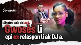 Sherloo Ap pale de lavil , gwosès li, moun ki vle detwil sou rezo a epi  Ex relasyon l ak Dj Valdy. 