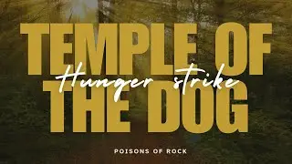 Temple of the Dog - Hunger Strike (1991) Lyrics Video
