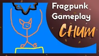 Beginner Chum Gameplay | Fragpunk First Week &ndash; Any Tips?
