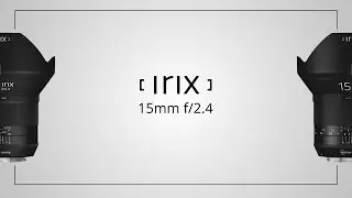 Irix 15mm f/2.4 I Ultra Wide Angle
