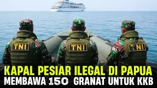 150 GRANAT DI TEMUKAN DI PAPUA‼️TNI KEPUNG KAPAL PESIAR ILEGAL DI LAUTAN PAPUA‼️