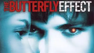 The Butterfly Effect 2004 Film | Ashton Kutcher, Amy Smart | Movie Review