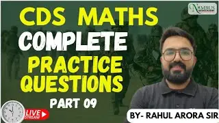 CDS  2025 || MATHS PRACTICE QUESTION || DAY - 09 || BY RAHUL ARORA SIR #upsc #cds