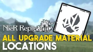 Nier Replicant (2021) All Weapon Upgrade Material Locations