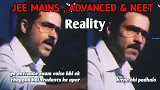 NEET , JEE MAINS & ADVANCED EXAM REALITY || MOTIVATION VIDEO || NEET , JEE TOPPER || NTA