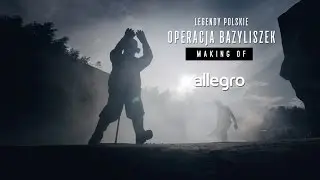 Legendy Polskie. Making of filmu Operacja Bazyliszek. Allegro