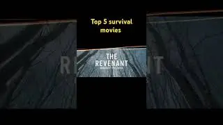 Top 5 survival movies you shouldn't miss #survival #movie #film #capcut #shorts #youtube