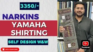 YAMAHA SHIRTING WASH N WEAR FABRIC BY NARKINS | SELF DESIGN FANCY WASH N WEAR FOR EID