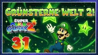 SUPER MARIO GALAXY 2 🪐 #31: Grüne Sterne der 2. Welt