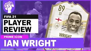 Prime-time Ian Wright | 89 rated PRIME Icon IAN WRIGHT | FIFA 21 Review |