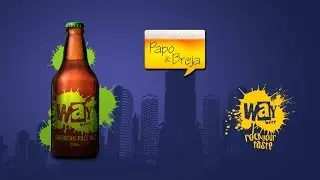 Degusta&ccedil;&atilde;o da cerveja: WAY BEER AMERICAN PALE ALE - Papo & Breja #25