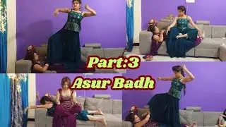Part:3Bahan k sath challenge asur Vadh kara bohut tej marpit haat per tood diya