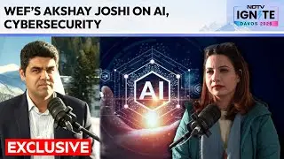 WEF Cybersecurity Head Akshay Joshi on AI, Cybersecurity and Global Geopolitics