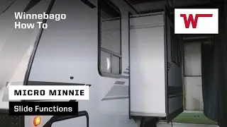 Winnebago Micro Minnie How To: Towables Slide Functions