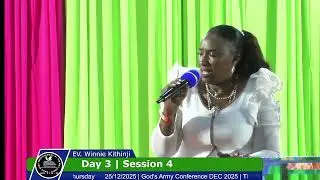 God's Army Conference 2025 | Day 3 Session 4| Ev. Winnie Kithinji