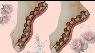 Feet Mehndi Design Easy | Simple Foot Mehndi Designs | Pairon Ki Mehandi पांव की मेहंदी