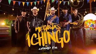 Me Gustas 1CH!NG0 - Código FN (Video Oficial)