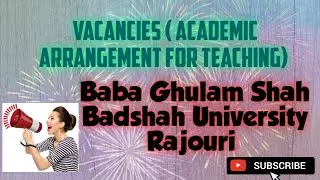 Teaching vacancies in Baba Ghulam Shah Badshah University Rajouri