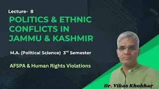 Jammu & Kashmir: AFSPA & Human Rights Violations