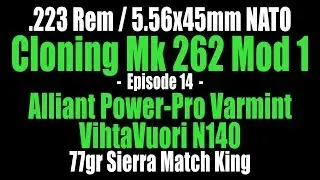 .223 Rem - 77gr Sierra Match King with Varmint and N140