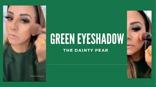 Trying out GREEN 👁👁 shadows today!🍃🎄 || The Dainty Pear