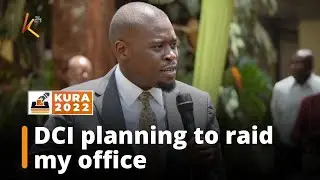 DCI planning to raid my office over IEBC servers - Sakaja