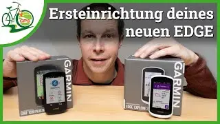 Deinen neuen Garmin EDGE optimal einrichten 🚴 Ersteinrichtung - Vom Einsteiger zum Navi-Profi