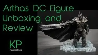 WoW Arthas The Lich King Figure Unboxing/Quick Review World of Warcraft