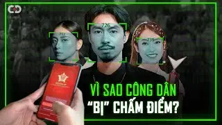 Vì Sao Việt Nam Bị Hiểu Nhầm Là “Chấm Điểm Công Dân”?