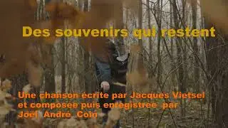 DES SOUVENIRS QUI  RESTENT par JOEL ANDRE COIN