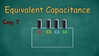 Equivalent Capacitance
