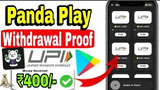 Panda Play App Withdrawal Proof 💯🔥 Panda Play App Real Or Fake 🤯&diams;️ New Upi Earning App 2025