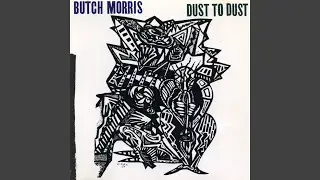 Dust to Dust: Second & Third Parts
