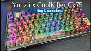 [YUNZII x CoolKiller] CK75 Wireless Transparent Gasket Mechanical Keyboard | Unboxing & Soundtest