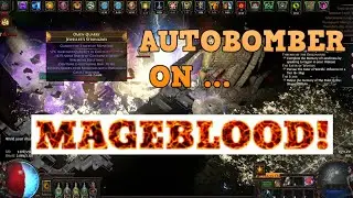 AUTOBOMBER on MAGEBLOOD | Herald of Thunder | HoT | POE 1| Path of Exile 1