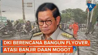 Pemprov DKI Berencana Bangun Flyover untuk Atasi Banjir Daan Mogot