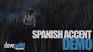 Dave Pettitt Spanish Accent Demo
